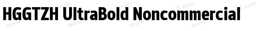 HGGTZH UltraBold Noncommercial字体转换